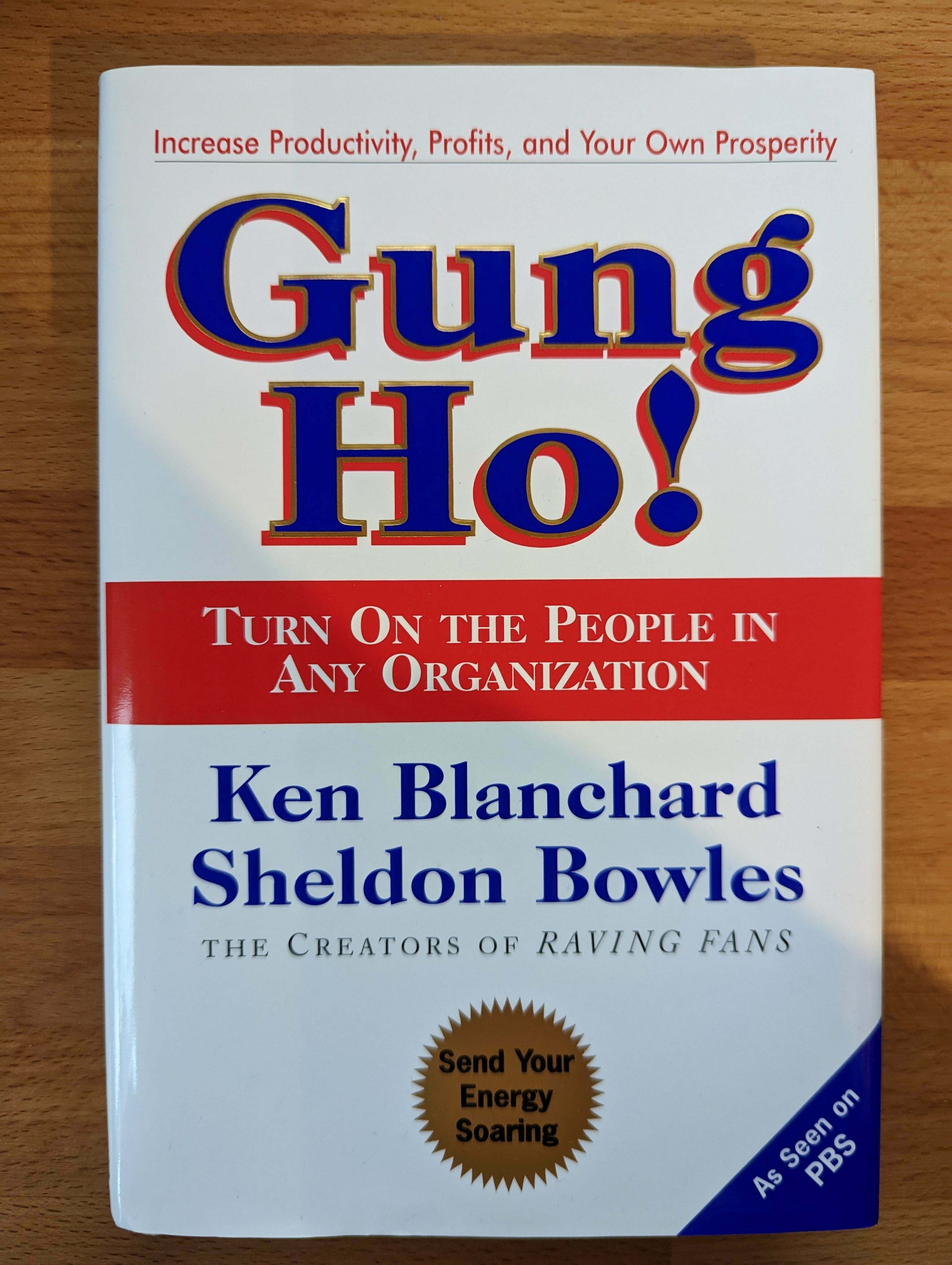 Book Notes – Gung Ho! – Blanchard